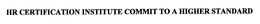 HR CERTIFICATION INSTITUTE COMMIT TO A HIGHER STANDARD trademark