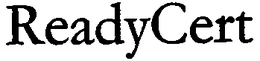 READYCERT trademark