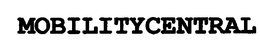 MOBILITYCENTRAL trademark