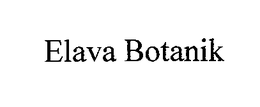 ELAVA BOTANIK trademark