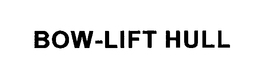 BOW-LIFT HULL trademark