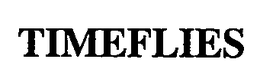 TIMEFLIES trademark