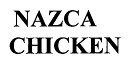 NAZCA CHICKEN trademark