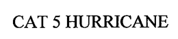 CAT 5 HURRICANE trademark