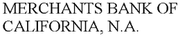 MERCHANTS BANK OF CALIFORNIA, N.A. trademark