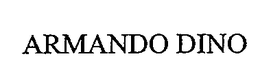 ARMANDO DINO trademark