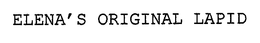 ELENA'S ORIGINAL LAPID trademark