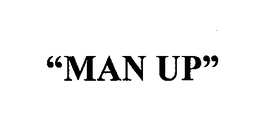 "MAN UP" trademark