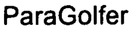 PARAGOLFER trademark