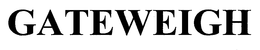 GATEWEIGH trademark