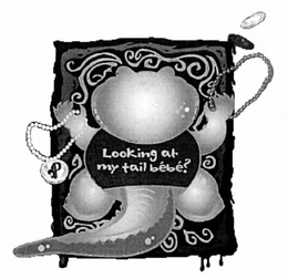 LOOKING AT MY TAIL BÉBÉ? P trademark