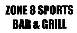 ZONE 8 SPORTS BAR & GRILL trademark