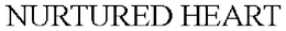 NURTURED HEART trademark