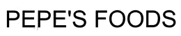 PEPE'S FOODS trademark