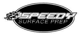 SPEEDY SURFACE PREP trademark