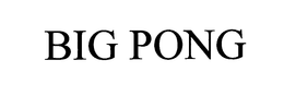 BIG PONG trademark