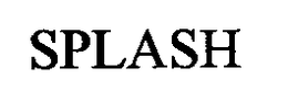 SPLASH trademark