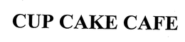 CUP CAKE CAFE trademark