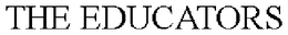 THE EDUCATORS trademark