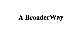 A BROADERWAY trademark
