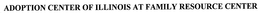 ADOPTION CENTER OF ILLINOIS AT FAMILY RESOURCE CENTER trademark