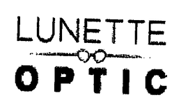 LUNETTE OPTIC trademark