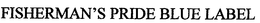 FISHERMAN'S PRIDE BLUE LABEL trademark