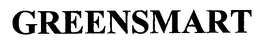 GREENSMART trademark