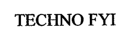 TECHNO FYI trademark