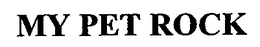 MY PET ROCK trademark
