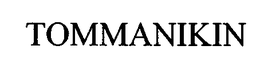 TOMMANIKIN trademark