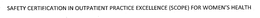 SAFETY CERTIFICATION IN OUTPATIENT PRACTICE EXCELLENCE (SCOPE) FOR WOMEN'S HEALTH trademark