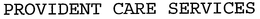 PROVIDENT CARE SERVICES trademark