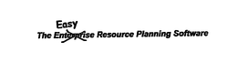 THE ENTERPRISE RESOURCE PLANNING SOFTWARE EASY trademark