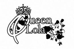 QUEEN LOLA trademark