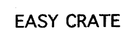 EASY CRATE trademark