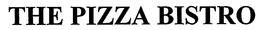 THE PIZZA BISTRO trademark