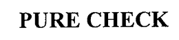 PURE CHECK trademark