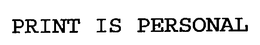 PRINT IS PERSONAL trademark