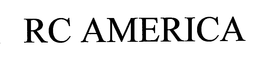 RC AMERICA trademark