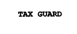 TAX GUARD trademark