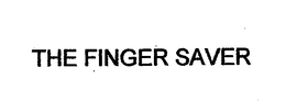 THE FINGER SAVER trademark