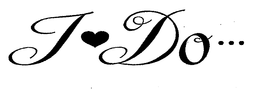 I DO ··· trademark
