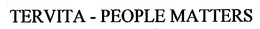 TERVITA - PEOPLE MATTERS trademark