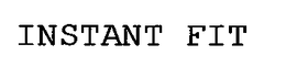INSTANT FIT trademark