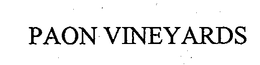 PAON VINEYARDS trademark