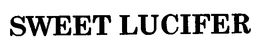 SWEET LUCIFER trademark