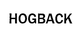 HOGBACK trademark