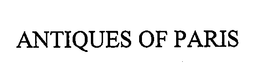 ANTIQUES OF PARIS trademark