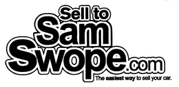 SELL TO SAM SWOPE.COM THE EASIEST WAY TO SELL YOUR CAR. trademark